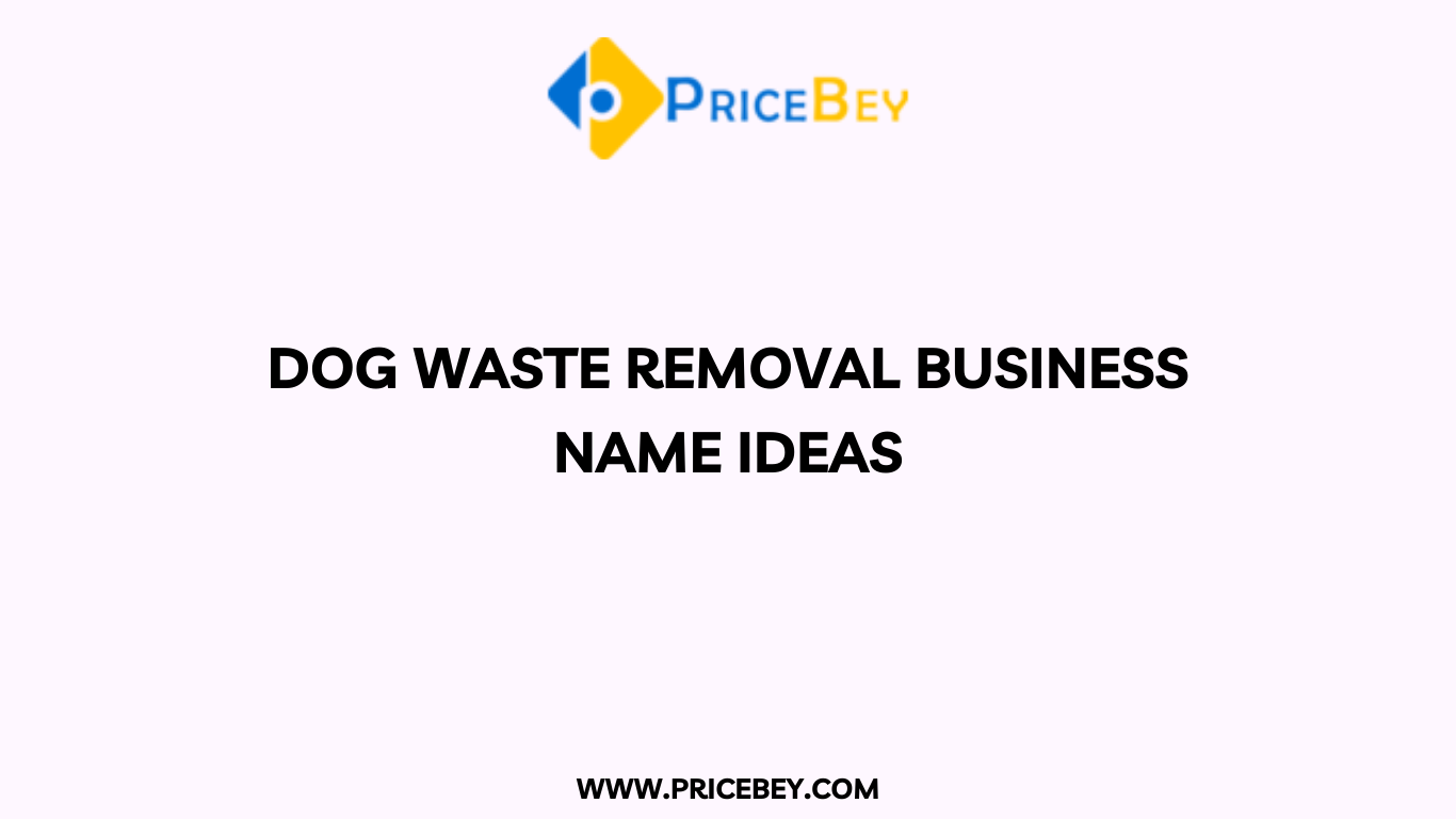 Dog Waste Removal Business Name Ideas