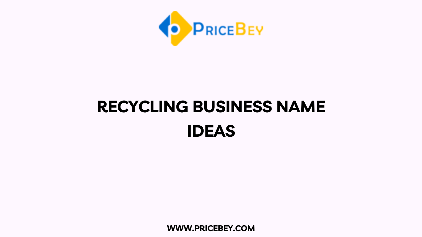 Recycling Business Name Ideas