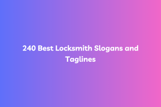 240 Best Locksmith Slogans and Taglines